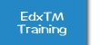 EdxTM Training